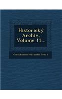 Historicky Archiv, Volume 11...