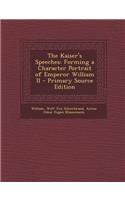 The Kaiser's Speeches