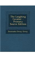 The Laughing Cavalier - Primary Source Edition