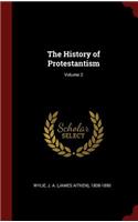 The History of Protestantism; Volume 2