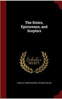 The Stoics, Epicureans, and Sceptics