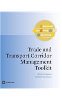 Trade and Transport Corridor Management Toolkit