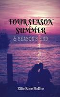 Four Season Summer and Season's End (Combined Paperback Edition)