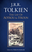 The Lay of Aotrou and Itroun: (English)