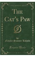 The Cat's Paw (Classic Reprint)