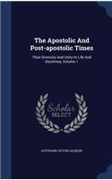 The Apostolic And Post-apostolic Times