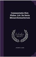 Commentatio Hist. Philos. Litt. de Secta Monarchomachorum