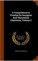 Comprehensive Treatise On Inorganic And Theoretical Chemistry, Volume 2