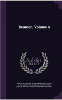 Reunion, Volume 4