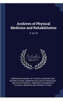 Archives of Physical Medicine and Rehabilitation
