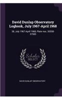 David Dunlap Observatory Logbook, July 1967-April 1968: 38, July 1967-April 1968, Plate nos. 30558-37083