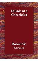 Ballads of a Cheechako: (English)