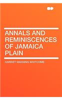 Annals and Reminiscences of Jamaica Plain