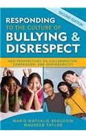 Responding to the Culture of Bullying & Disrespect