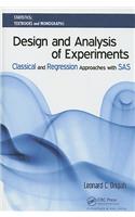 Design and Analysis of Experiments: Classical and Regression Approaches with SAS