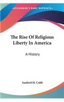 Rise Of Religious Liberty In America