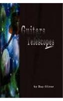 Guitars and Telescopes