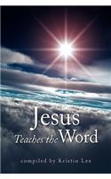 Jesus Teaches the Word