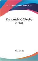 Dr. Arnold Of Rugby (1889)
