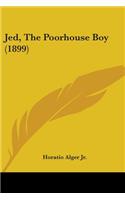 Jed, The Poorhouse Boy (1899)