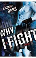 Why I Fight