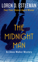 The Midnight Man: (3 Amos Walker Mysteries)
