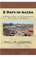 8 Days in Accra: A World Trip of 5 Continents