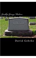 Goodbye Ginny Madison