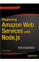 Beginning Amazon Web Services with Node.Js