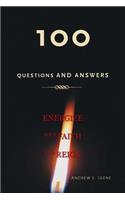 100 Questions and Answers: Energize Your Faith and Reign
