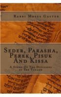 Seder, Parasha, Perek, Pisuk And Kissa