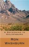 A Reckoning in Goldenburg