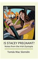 Is Stacey Pregnant?