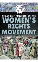 Great Exit Projects on the Women's Rights Movement