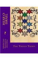 Hear O Israel: The Twelve Tribes