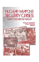 Nuclear Weapons Security Crises