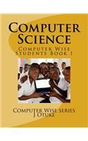Computer Science: Students Book 1