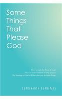 Some Things That Please God: (English)