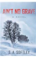 Ain't No Grave