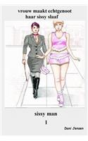 vrouw maakt echtgenoot haar sissy slaaf: (1 Sissy Man)