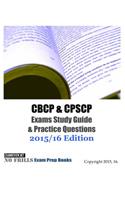 CBCP & CPSCP Exams Study Guide & Practice Questions 2015/16 Edition