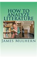 How to Analyze Literature