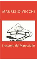 I racconti del Maresciallo