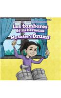 Tambores de Mi Hermana / My Sister's Drums