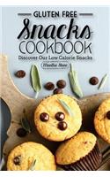 Gluten Free Snacks Cookbook - Discover Our Low Calorie Snacks: Healthy Snack Bars