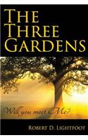 Three Gardens