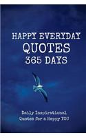 Happy Everyday Quotes 365 Days