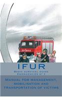 Manual for management, mobilisation and transportation of victims