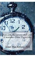 Salads, Sandwiches and Chafing-Dish Dainties