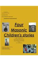 Four Masonic Children'S Stories